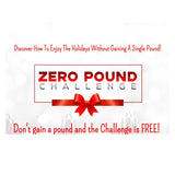 Entry into the Zero Pound Challenge